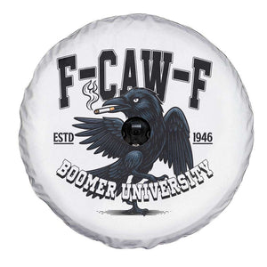 F Caw F Spare Tire Cover Baby Boomer University Funny Gift TS12 Print Your Wear