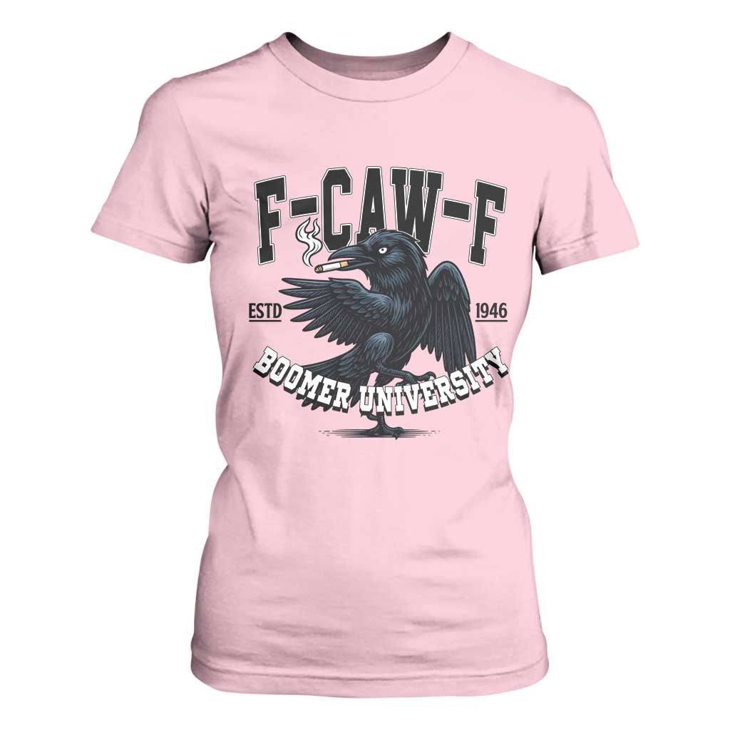 F Caw F T Shirt For Women Baby Boomer University Funny Gift TS12 Light Pink Print Your Wear