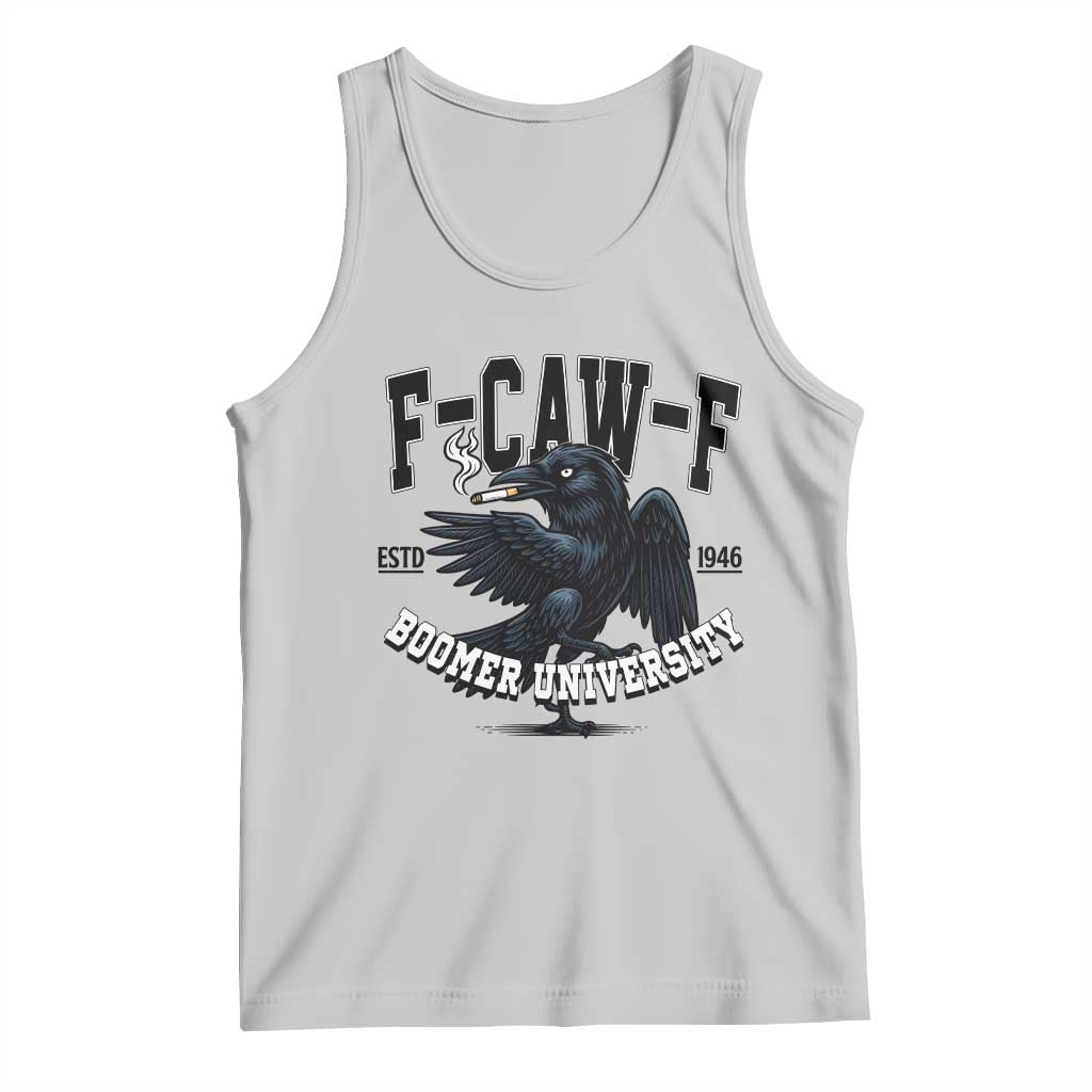 F Caw F Tank Top Baby Boomer University Funny Gift TS12 Ash Print Your Wear