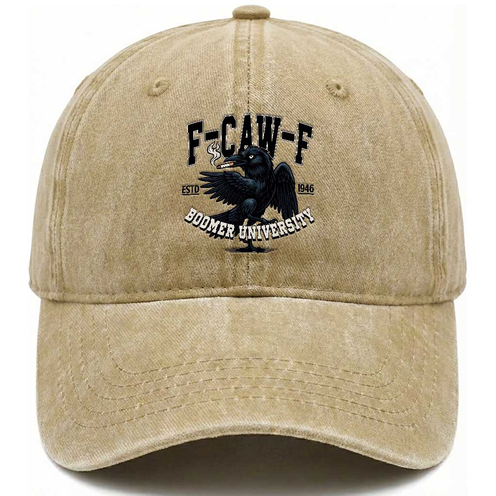 F Caw F Washed Cotton Baseball Cap Baby Boomer University Funny Gift TS12 Print Your Wear