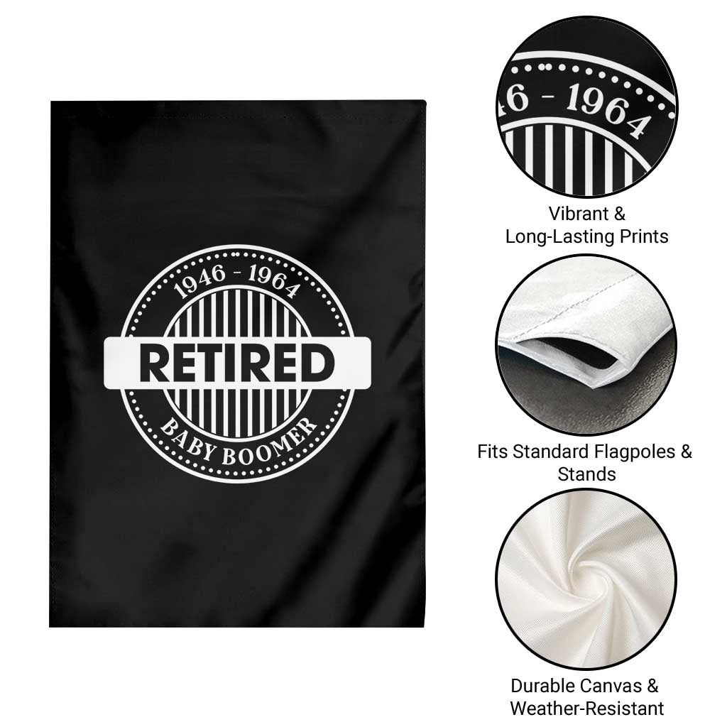 Funny Retired Baby Boomer Generation Gift Garden Flag TS12 Print Your Wear
