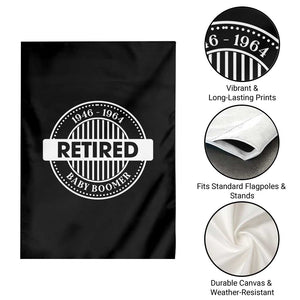 Funny Retired Baby Boomer Generation Gift Garden Flag TS12 Print Your Wear