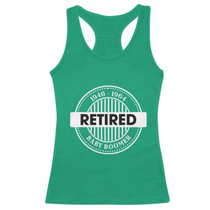 Funny Retired Baby Boomer Generation Gift Racerback Tank Top TS12 Irish Green Print Your Wear