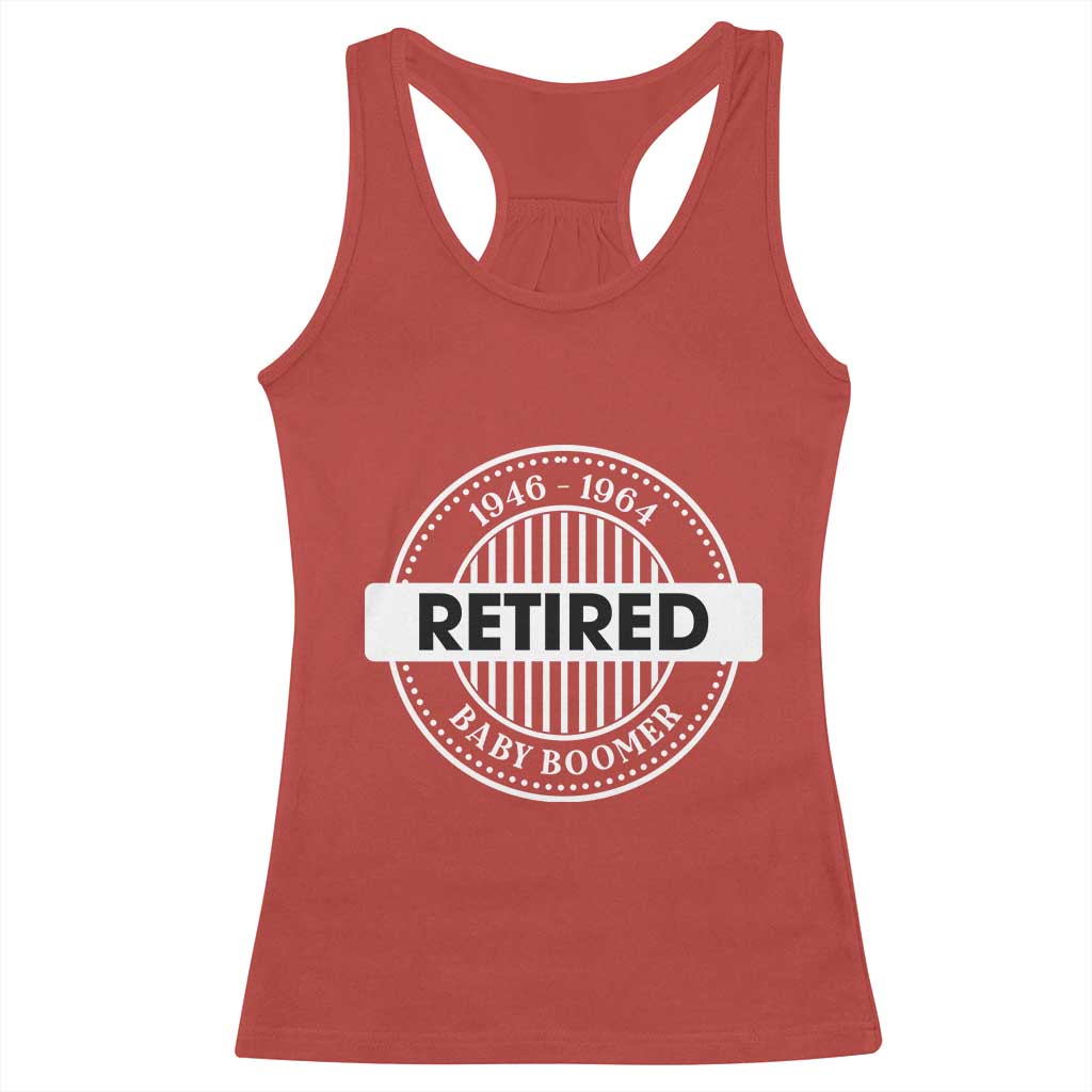 Funny Retired Baby Boomer Generation Gift Racerback Tank Top TS12 Red Print Your Wear
