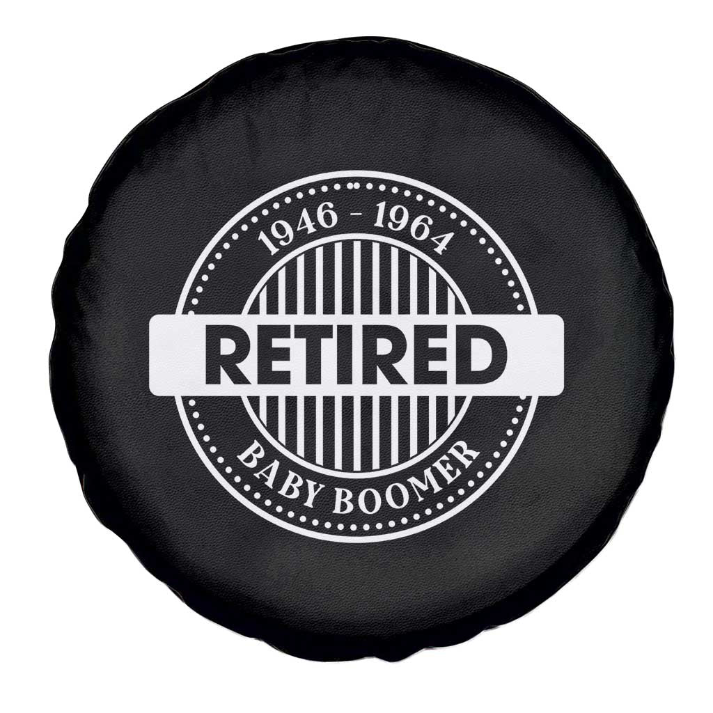 Funny Retired Baby Boomer Generation Gift Spare Tire Cover TS12 Print Your Wear