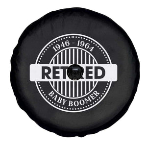 Funny Retired Baby Boomer Generation Gift Spare Tire Cover TS12 Print Your Wear