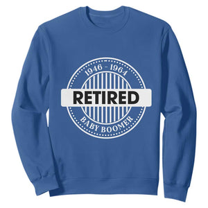 Funny Retired Baby Boomer Generation Gift Sweatshirt TS12 Royal Blue Print Your Wear