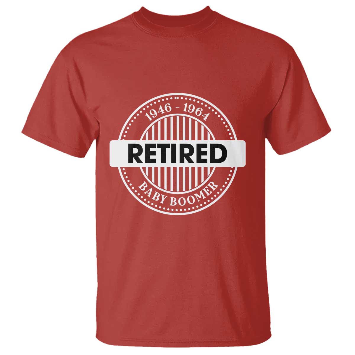 Funny Retired Baby Boomer Generation Gift T Shirt TS12 Red Print Your Wear