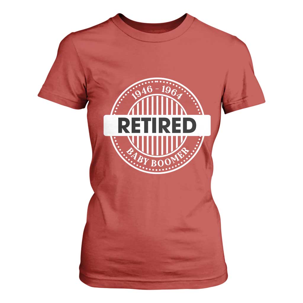 Funny Retired Baby Boomer Generation Gift T Shirt For Women TS12 Red Print Your Wear