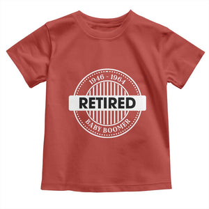 Funny Retired Baby Boomer Generation Gift Toddler T Shirt TS12 Red Print Your Wear