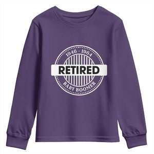 Funny Retired Baby Boomer Generation Gift Youth Sweatshirt TS12 Purple Print Your Wear