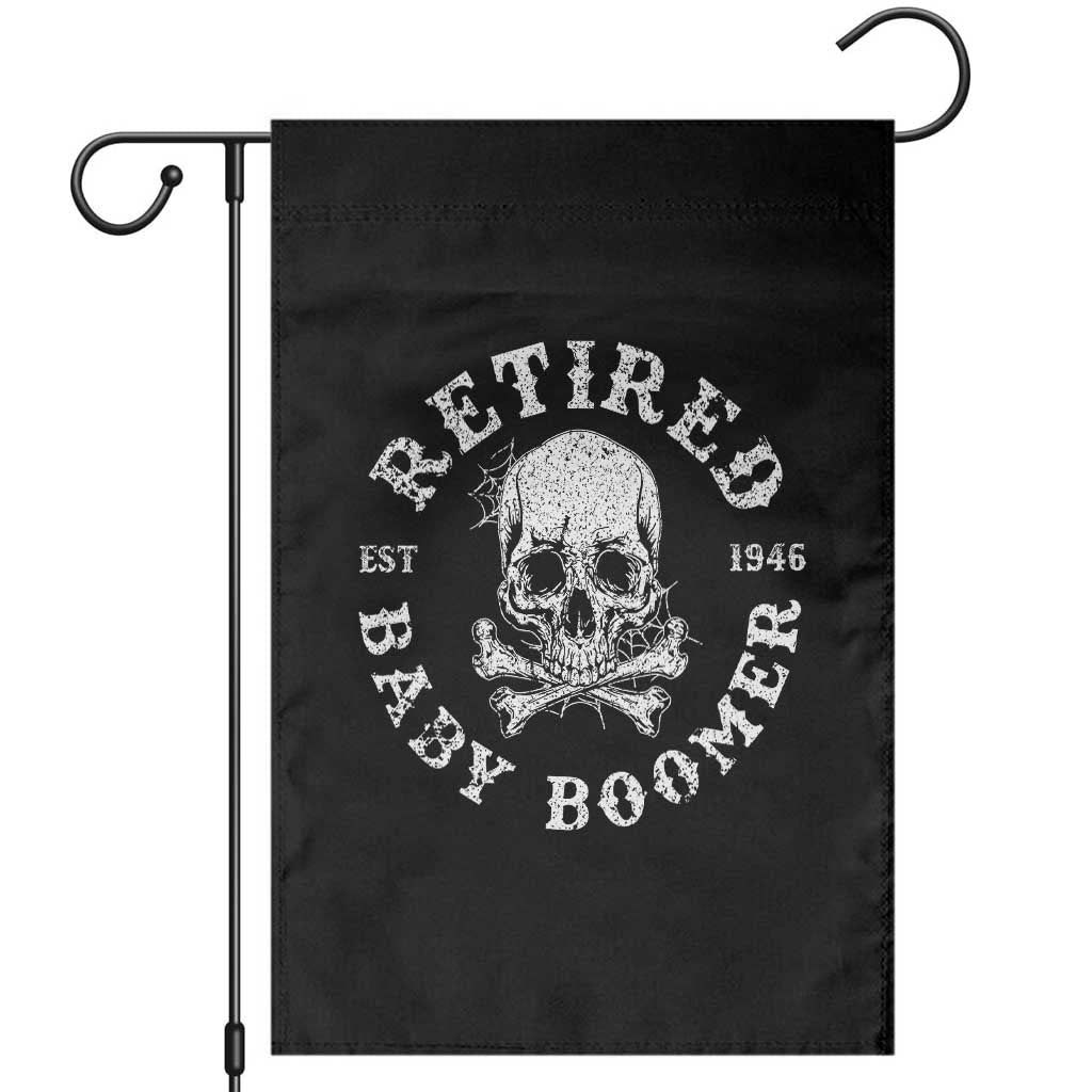 Funny Baby Boomer Retirement Garden Flag Gift For Generation TS12 Black Print Your Wear