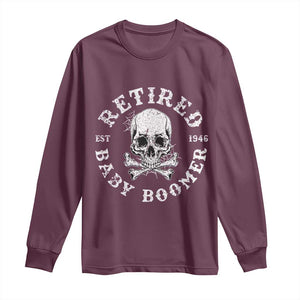 Funny Baby Boomer Retirement Long Sleeve Shirt Gift For Generation TS12 Maroon Print Your Wear
