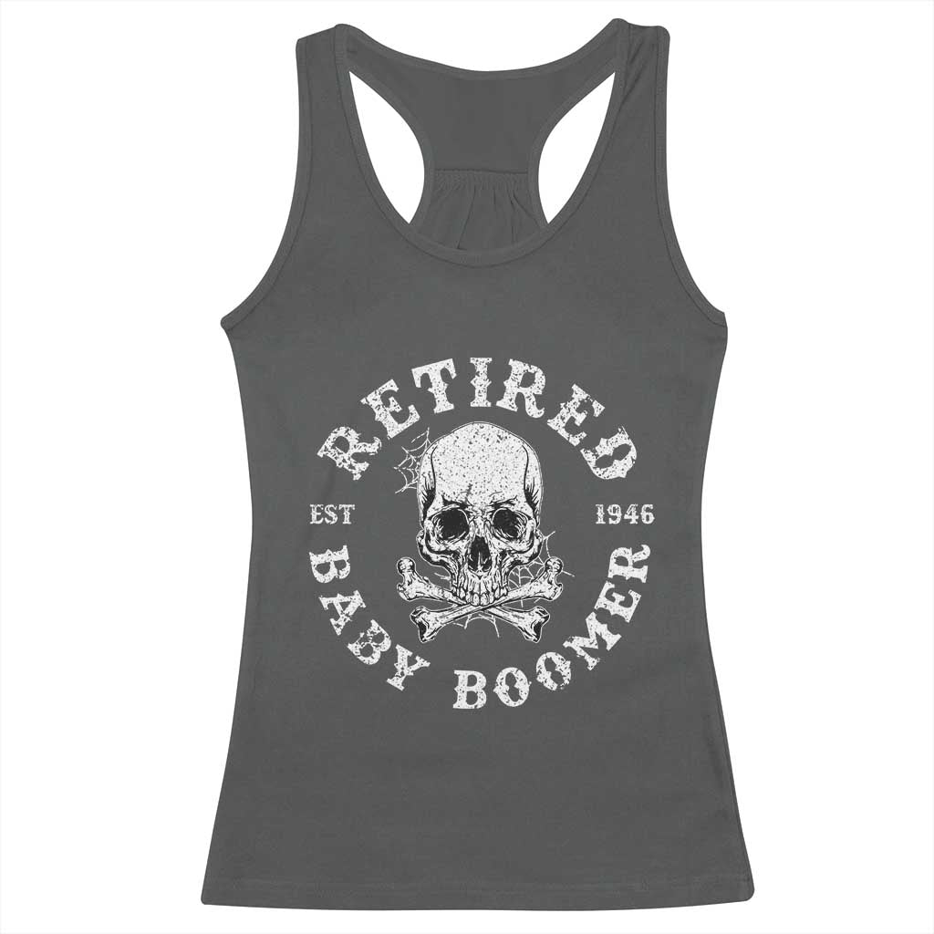 Funny Baby Boomer Retirement Racerback Tank Top Gift For Generation TS12 Dark Heather Print Your Wear