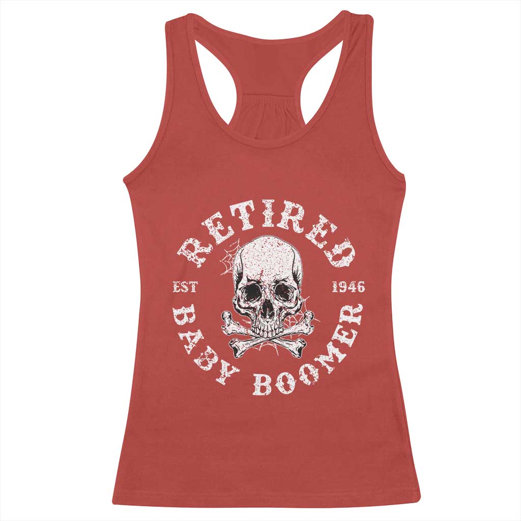 Funny Baby Boomer Retirement Racerback Tank Top Gift For Generation TS12 Red Print Your Wear