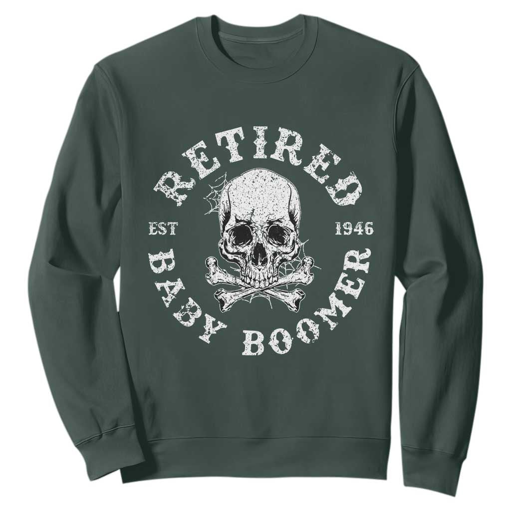 Funny Baby Boomer Retirement Sweatshirt Gift For Generation TS12 Dark Forest Green Print Your Wear