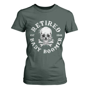 Funny Baby Boomer Retirement T Shirt For Women Gift For Generation TS12 Dark Forest Green Print Your Wear
