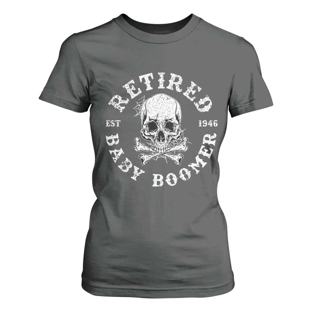 Funny Baby Boomer Retirement T Shirt For Women Gift For Generation TS12 Dark Heather Print Your Wear