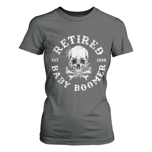 Funny Baby Boomer Retirement T Shirt For Women Gift For Generation TS12 Dark Heather Print Your Wear