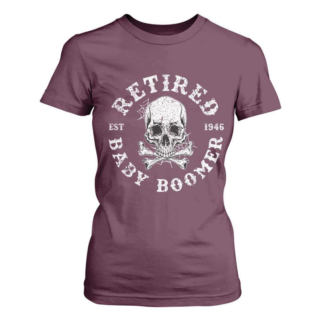 Funny Baby Boomer Retirement T Shirt For Women Gift For Generation TS12 Maroon Print Your Wear