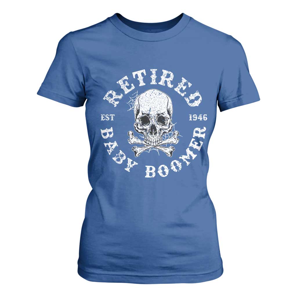 Funny Baby Boomer Retirement T Shirt For Women Gift For Generation TS12 Royal Blue Print Your Wear
