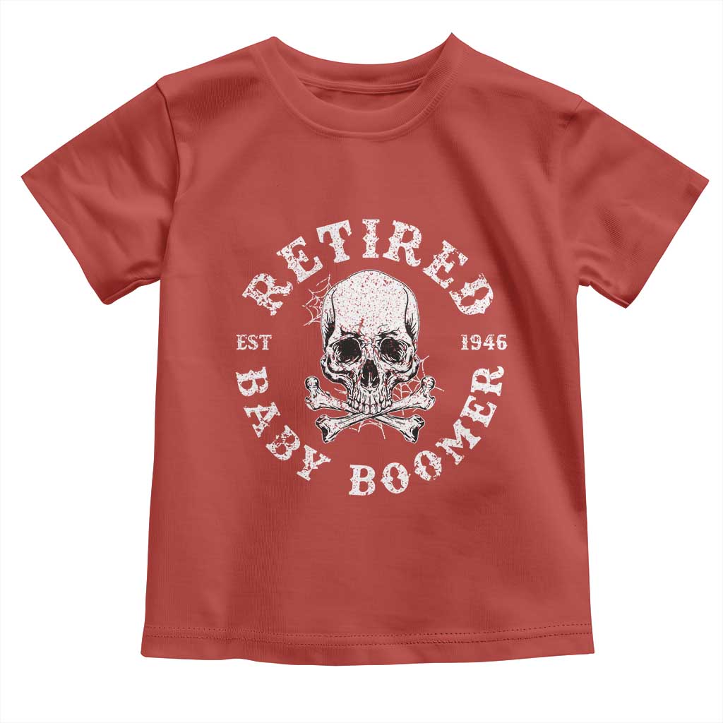Funny Baby Boomer Retirement Toddler T Shirt Gift For Generation TS12 Red Print Your Wear