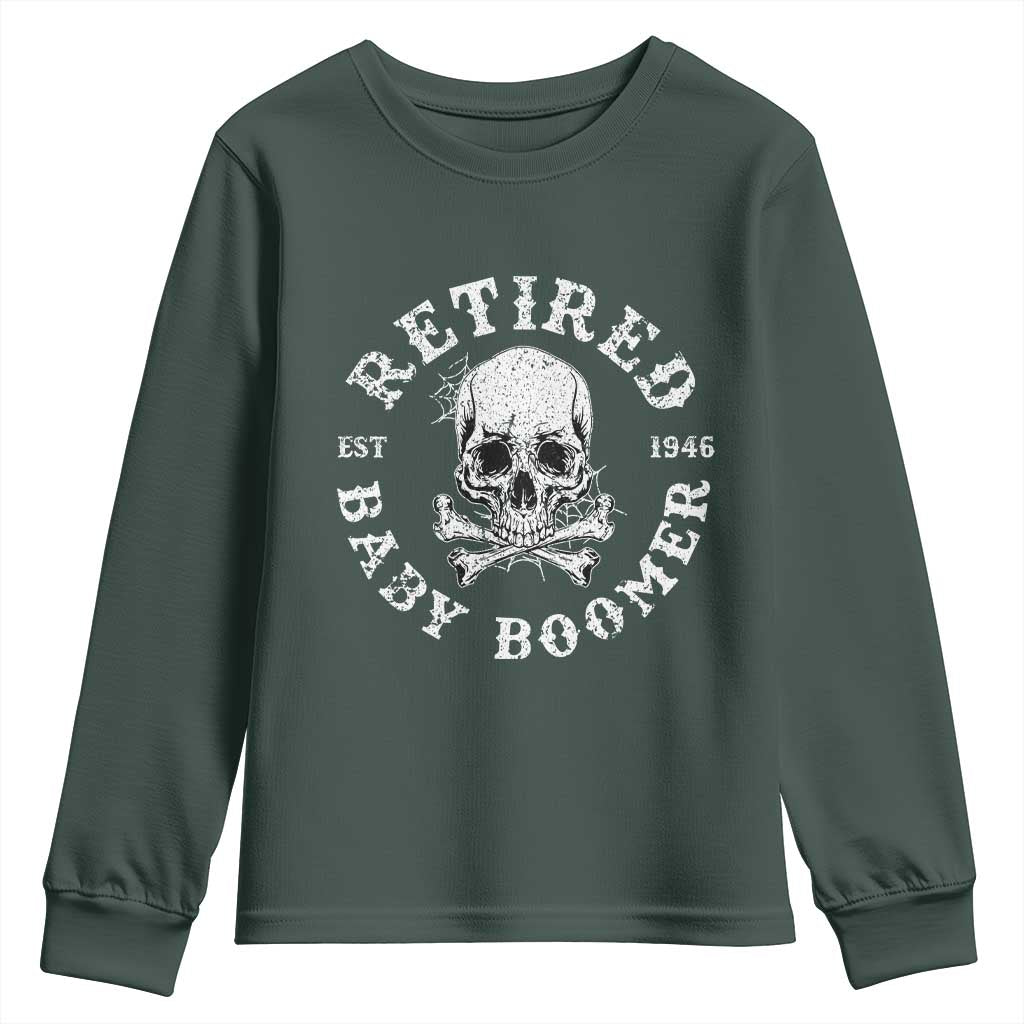 Funny Baby Boomer Retirement Youth Sweatshirt Gift For Generation TS12 Dark Forest Green Print Your Wear