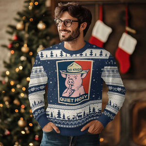 Funny No Kings Quiet Piggy Meme Ugly Christmas Sweater Political Humor Gift TS12 Navy Beige Print Your Wear