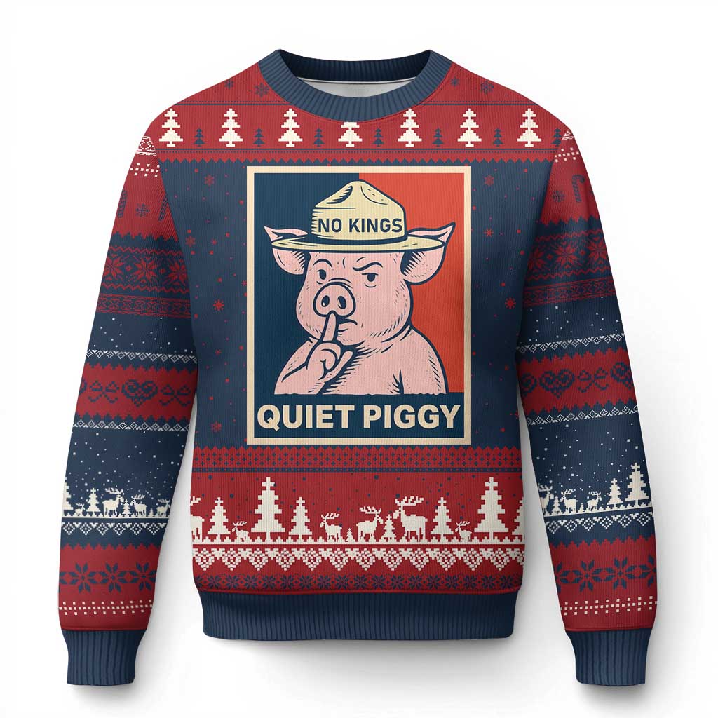 Funny No Kings Quiet Piggy Meme Ugly Christmas Sweater Political Humor Gift TS12 Navy Red Print Your Wear