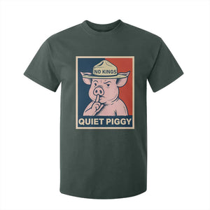 Funny No Kings Quiet Piggy Meme T Shirt For Kid Political Humor Gift TS12 Dark Forest Green Print Your Wear