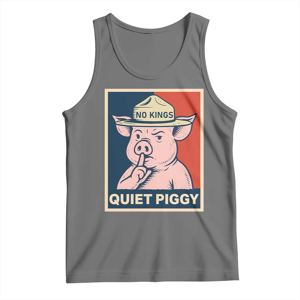 Funny No Kings Quiet Piggy Meme Tank Top Political Humor Gift TS12 Black Heather Print Your Wear