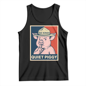 Funny No Kings Quiet Piggy Meme Tank Top Political Humor Gift TS12 Black Print Your Wear