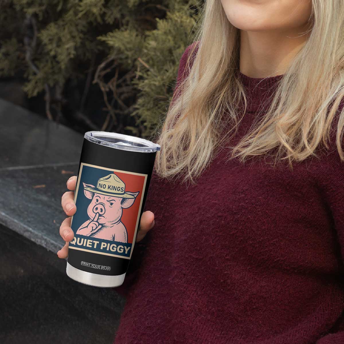 Funny No Kings Quiet Piggy Meme Tumbler Cup Political Humor Gift TS12 Print Your Wear
