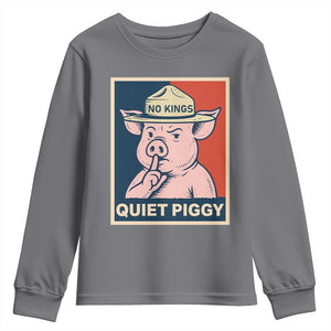 Funny No Kings Quiet Piggy Meme Youth Sweatshirt Political Humor Gift TS12 Charcoal Print Your Wear
