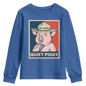 Funny No Kings Quiet Piggy Meme Youth Sweatshirt Political Humor Gift TS12 Royal Blue Print Your Wear