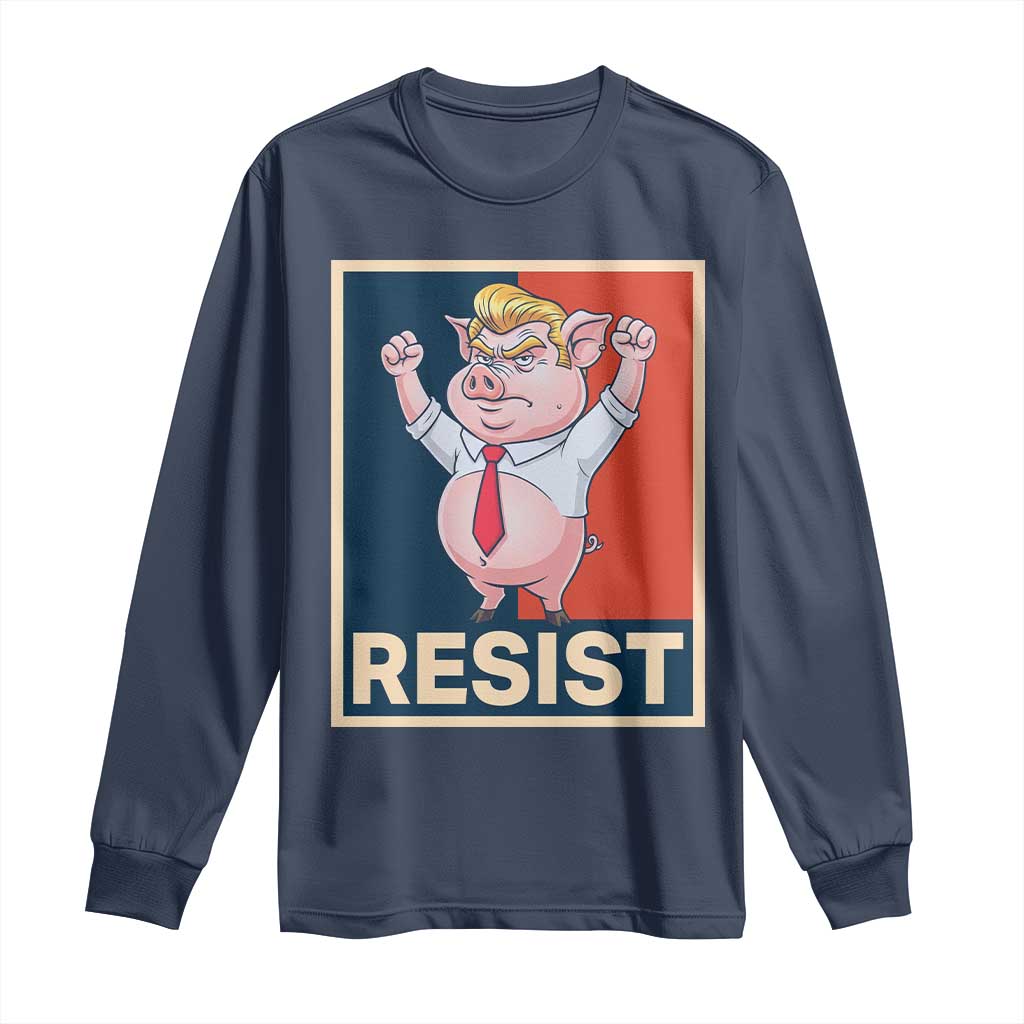 Funny Freedom Pig Resistance Movement Political Satire Meme Gift Long Sleeve Shirt TS12 Navy Print Your Wear