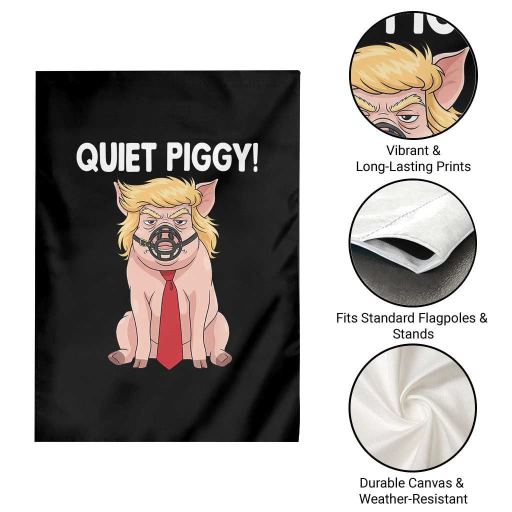 Quiet Quiet Piggy Garden Flag Funny Sarcastic Political Anti Authoritarian TS12 Print Your Wear
