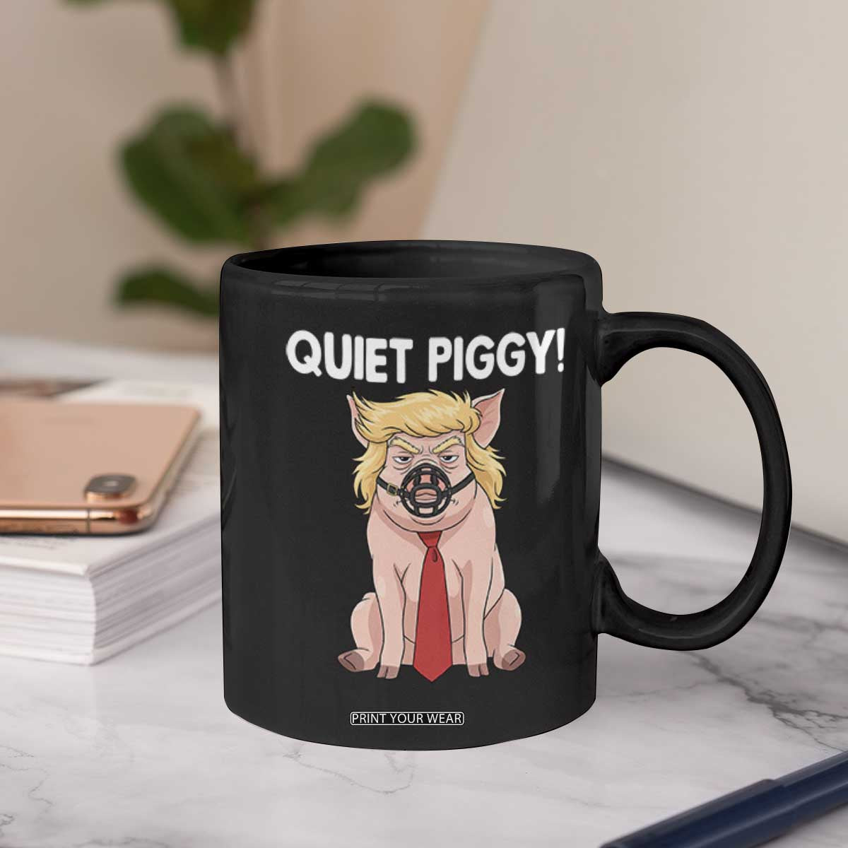 Quiet Quiet Piggy Coffee Mug Funny Sarcastic Political Anti Authoritarian TS12 Print Your Wear