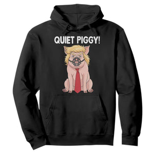 Quiet Quiet Piggy Hoodie Funny Sarcastic Political Anti Authoritarian TS12 Black Print Your Wear