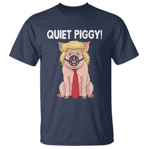 Quiet Quiet Piggy T Shirt Funny Sarcastic Political Anti Authoritarian TS12 Navy Print Your Wear