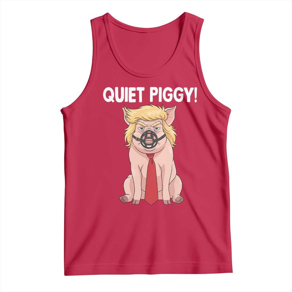 Quiet Quiet Piggy Tank Top Funny Sarcastic Political Anti Authoritarian TS12 Red Print Your Wear