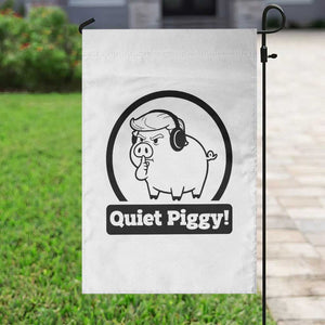 Funny Quiet Quiet Piggy Meme Garden Flag Anti Fascist Political Parody Gift TS12 Print Your Wear