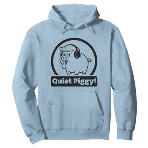 Funny Quiet Quiet Piggy Meme Hoodie Anti Fascist Political Parody Gift TS12 Light Blue Print Your Wear