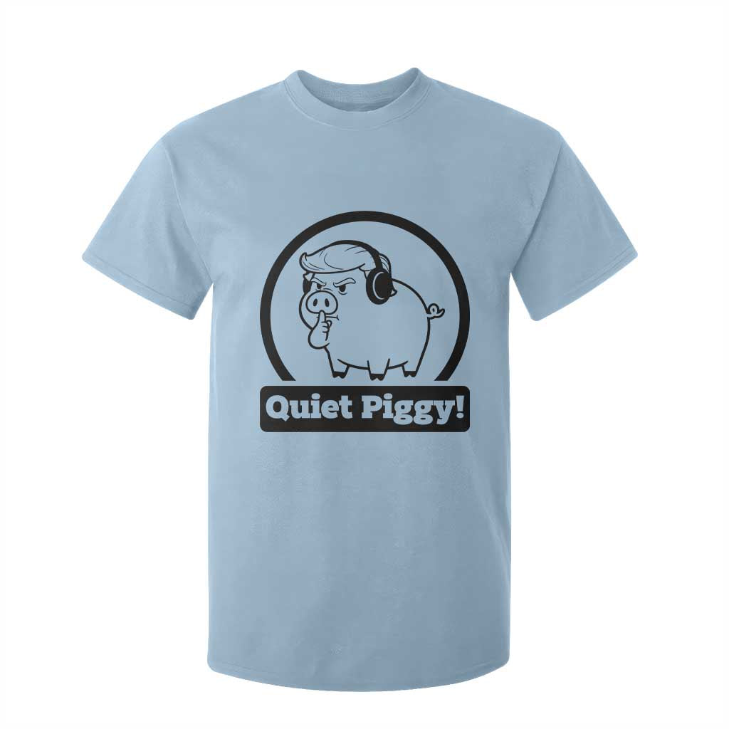 Funny Quiet Quiet Piggy Meme T Shirt For Kid Anti Fascist Political Parody Gift TS12 Light Blue Print Your Wear