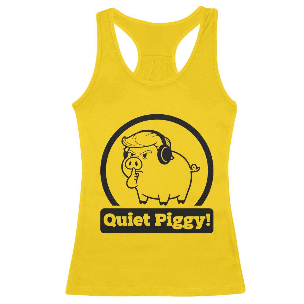 Funny Quiet Quiet Piggy Meme Racerback Tank Top Anti Fascist Political Parody Gift TS12 Daisy Print Your Wear