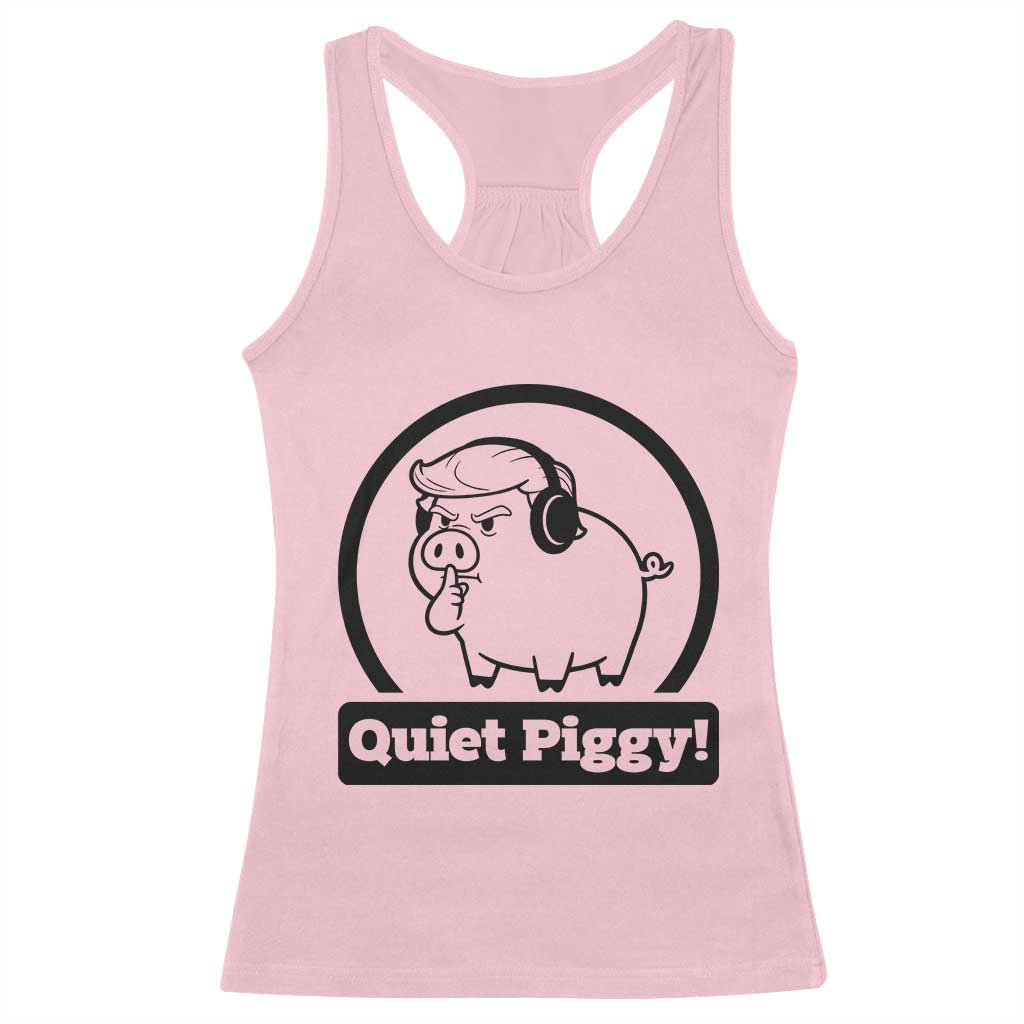 Funny Quiet Quiet Piggy Meme Racerback Tank Top Anti Fascist Political Parody Gift TS12 Light Pink Print Your Wear