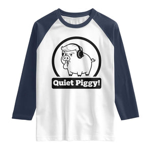 Funny Quiet Quiet Piggy Meme Raglan Shirt Anti Fascist Political Parody Gift TS12 White Navy Print Your Wear
