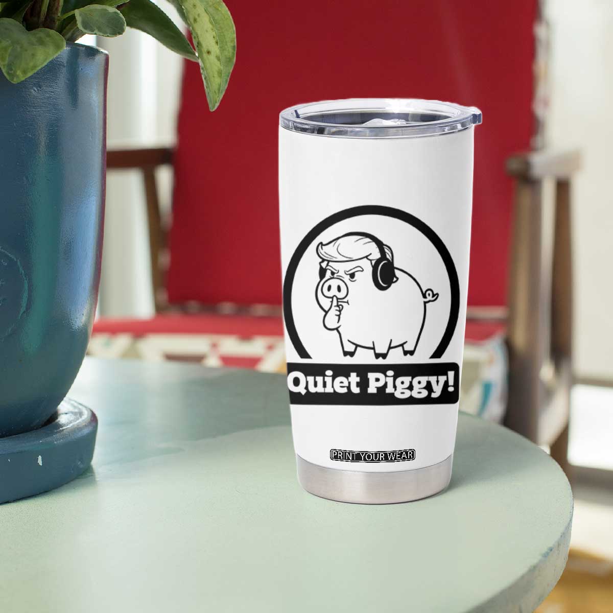 Funny Quiet Quiet Piggy Meme Tumbler Cup Anti Fascist Political Parody Gift TS12 Print Your Wear