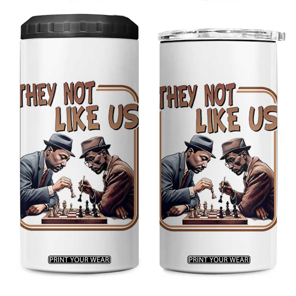 MLK And Malcolm X 4 in 1 Can Cooler Tumbler They Not Like Us Revolutionary Leaders TS12 One Size: 16 oz White Print Your Wear
