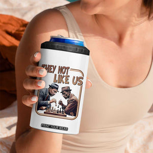 MLK And Malcolm X 4 in 1 Can Cooler Tumbler They Not Like Us Revolutionary Leaders TS12 Print Your Wear